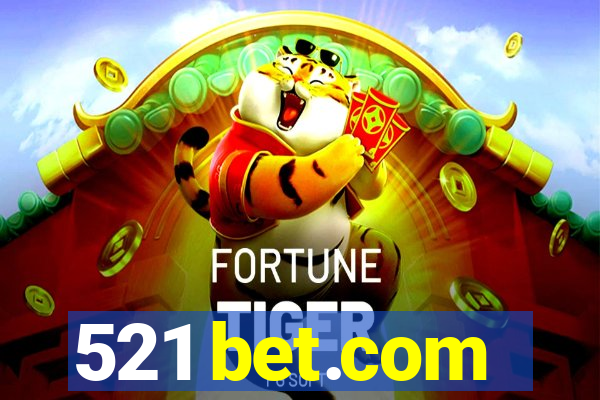 521 bet.com